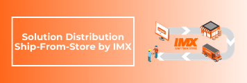 visuel decouvrir la nouvelle solution ship from store by imx