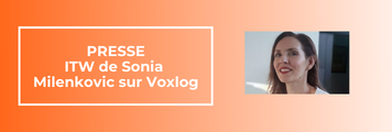 Interview Sonia Milenkovic sur VoxLog