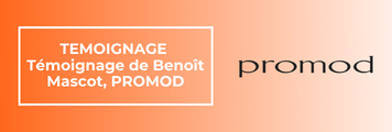 Témoignage de Benoît Mascot, PROMOD